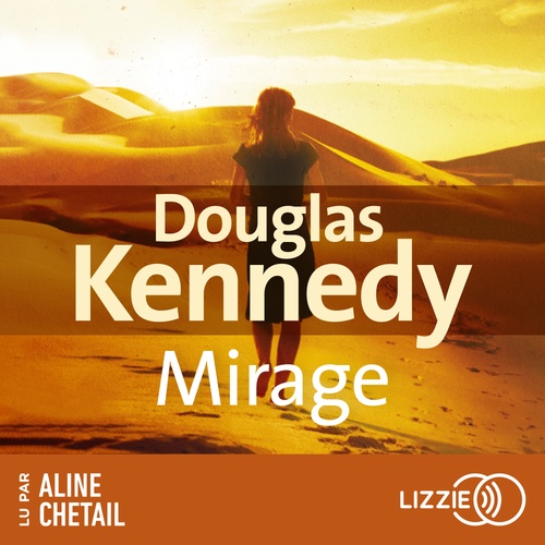 Couverture audiobook de Mirage, de Douglas Kennedy