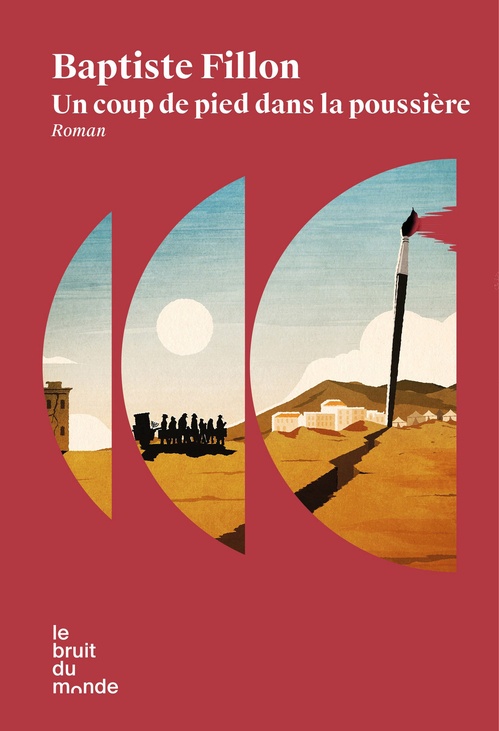ebook cover of Un coup de pied dans la poussière, by Baptiste Fillon