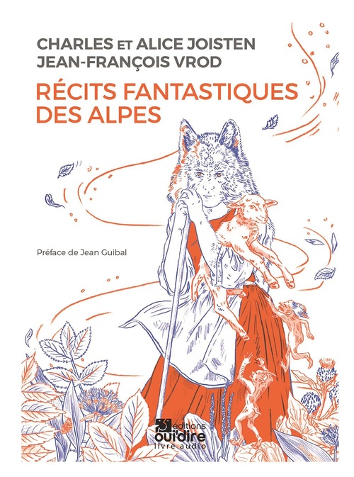 Couverture audiobook de Récits fantastiques des Alpes, de Alice Joisten, Jean-françois Vrod