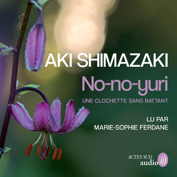 audiobook cover of No-no-yuri, by Aki Shimazaki