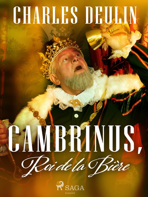 Couverture ebook de Cambrinus, Roi de la Bière, de Charles Deulin