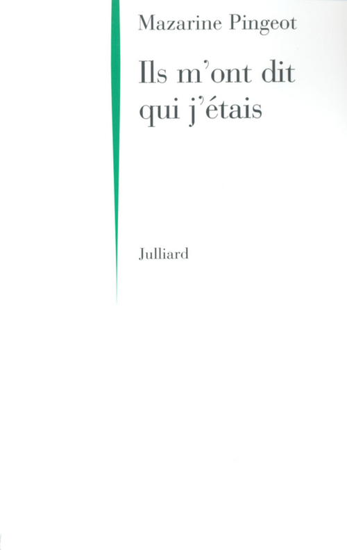 ebook cover of Ils m'ont dit qui j'étais, by Mazarine Pingeot