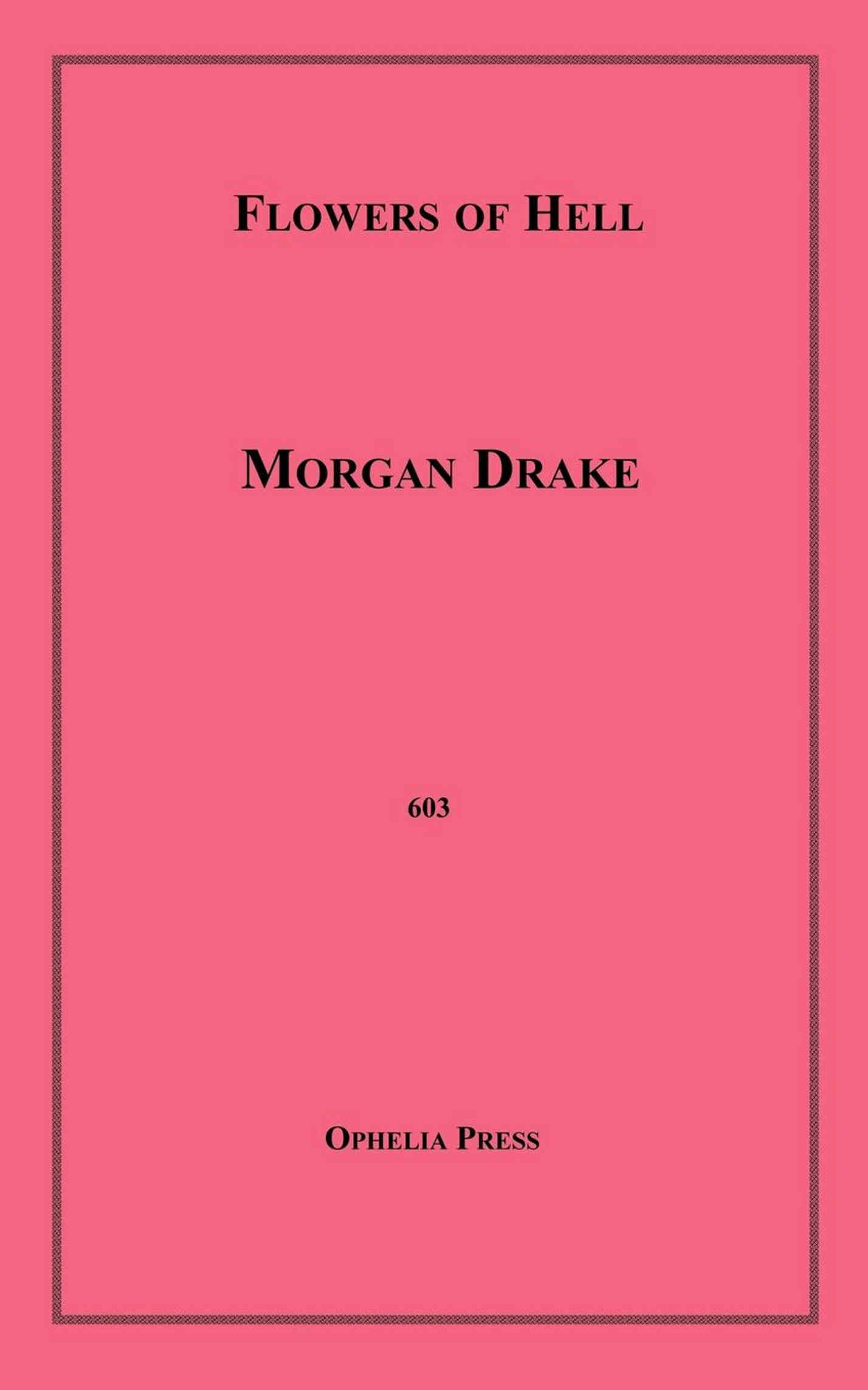 ebook cover of Flowers of Hell, by Morgan Drake