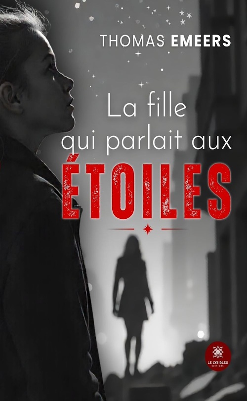 ebook cover of La fille qui parlait aux étoiles, by Thomas Emeers