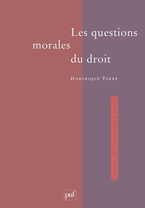 ebook cover of Les questions morales du droit, by Dominique Terré