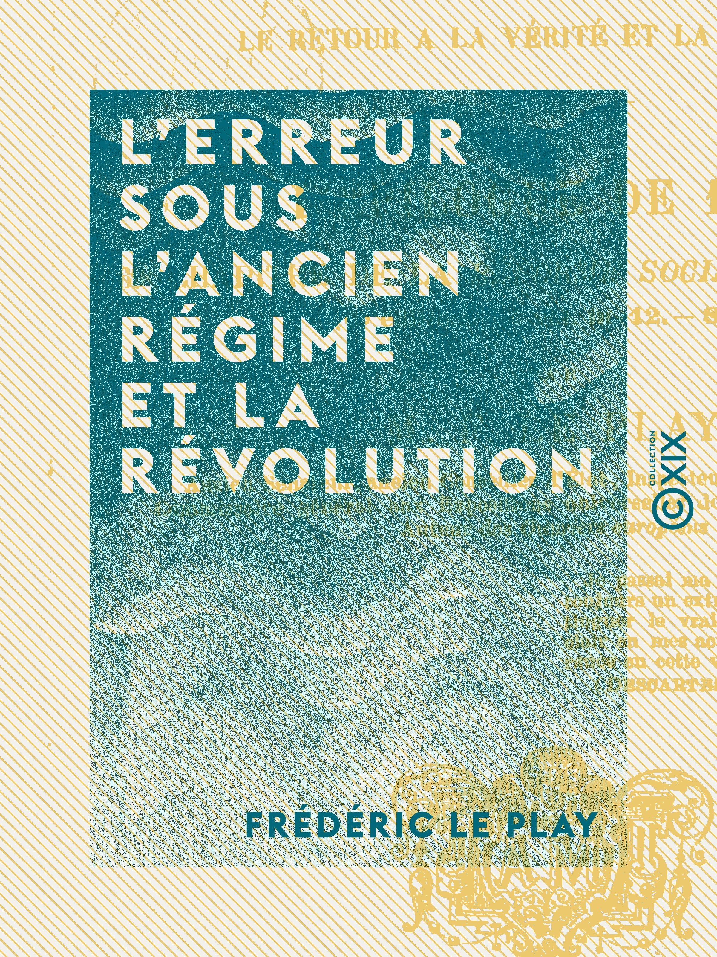 ebook cover of L'Erreur sous l'Ancien Régime et la Révolution, by Frederic Le Play