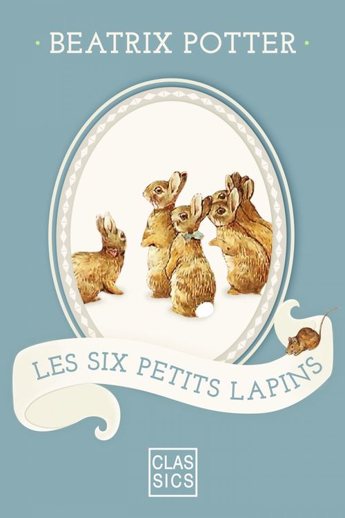ebook cover of Les six petits lapins, by Beatrix Potter