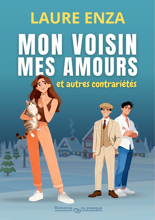 Couverture ebook de Mon Voisin, mes amours et autres contrariétés, de Laure Enza