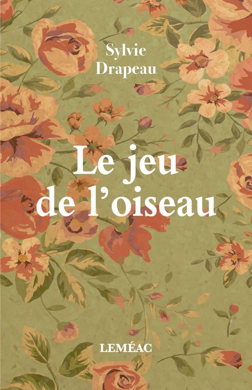 ebook cover of Le jeu de l'oiseau, by Sylvie Drapeau