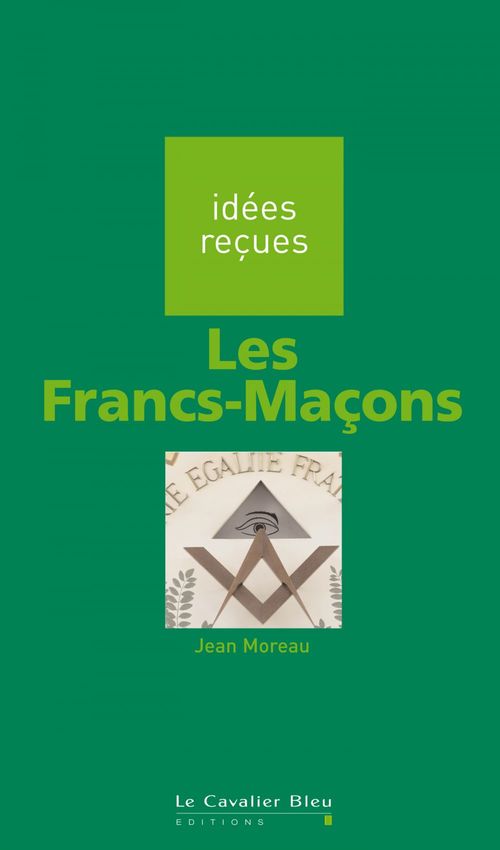 Couverture ebook de FRANCS-MACONS (LES) -BE, de Jean Moreau