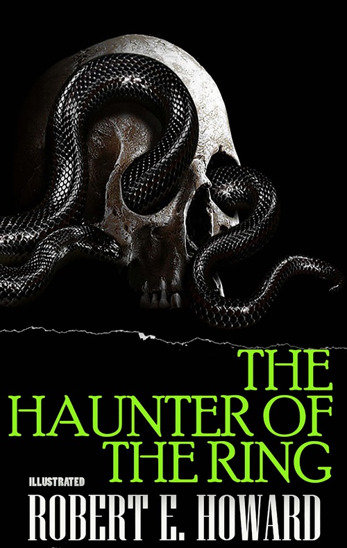ebook cover of The Haunter of the Ring. Illustrated, by Robert E. Howard
