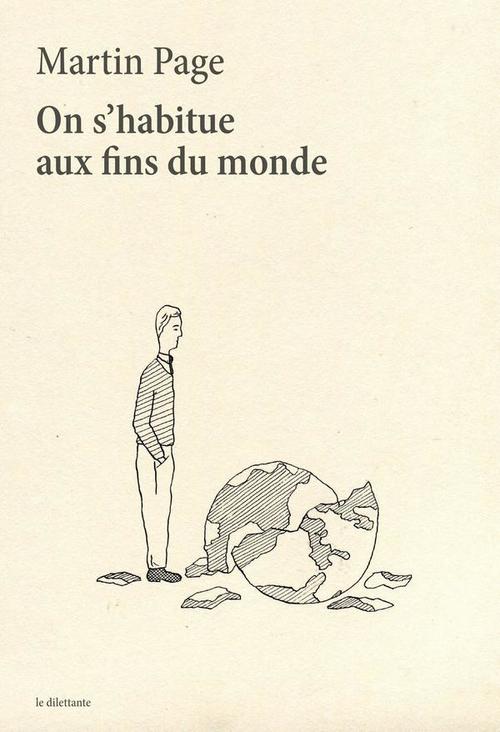 Couverture ebook de On s'habitue aux fins du monde, de Martin Page