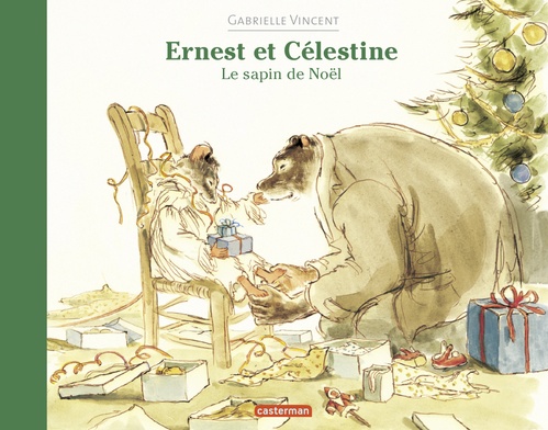 ebook cover of Ernest et Célestine - Le sapin de Noël, by Gabrielle Vincent