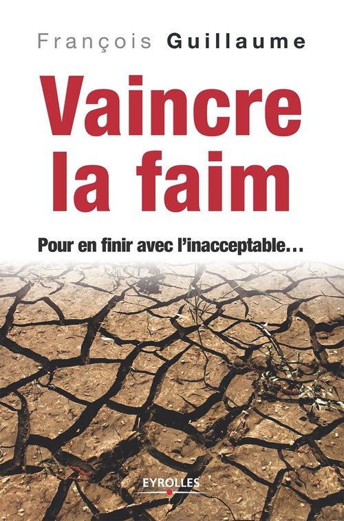 Couverture ebook de Vaincre la faim, de François Guillaume
