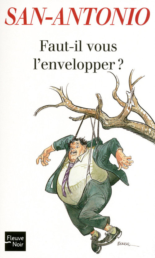 Couverture ebook de Faut-il vous l'envelopper ?, de San-Antonio