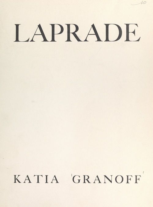 Couverture ebook de Laprade : suite de poèmes, de Katia Granoff