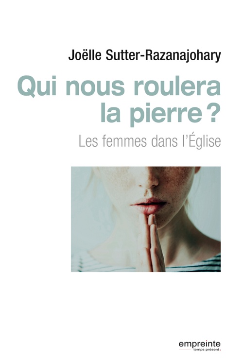 ebook cover of Qui nous roulera la pierre ?, by Joëlle Sutter-Razanajohary