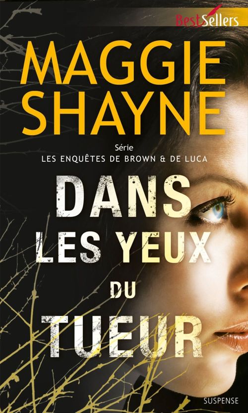 ebook cover of Dans les yeux du tueur, by Maggie Shayne