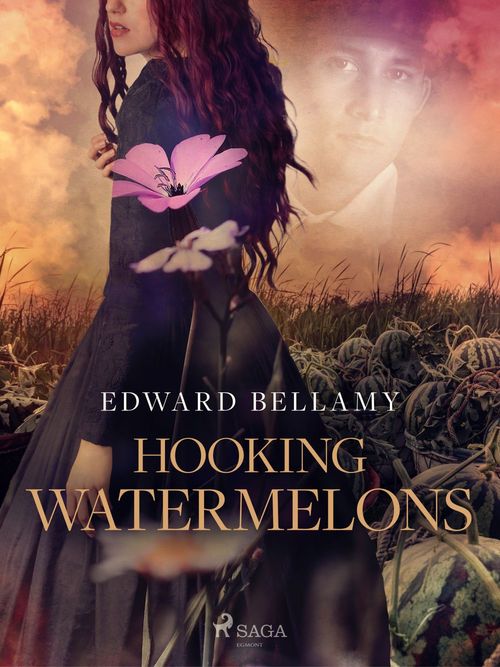 ebook cover of Hooking Watermelons, by Edward Bellamy