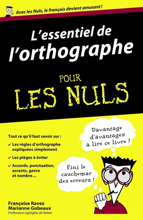 ebook cover of L'essentiel de l'orthographe Pour les Nuls, by Françoise Ravez