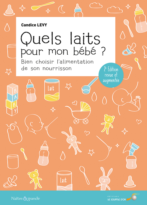ebook cover of Quels laits pour mon bébé ? - 2ème édition, by Candice Levy