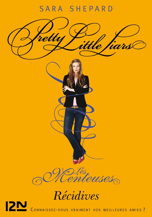 Couverture ebook de Les Menteuses - tome 9 Récidives, de Sara Shepard