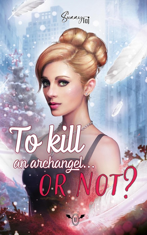 ebook cover of To Kill An Archangel... Or Not ?, by Sunny Taj
