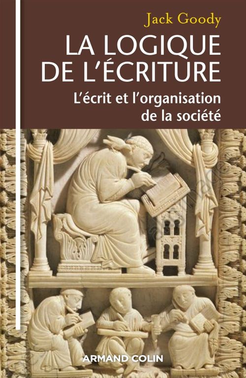 ebook cover of La logique de l'écriture, by Jack Goody