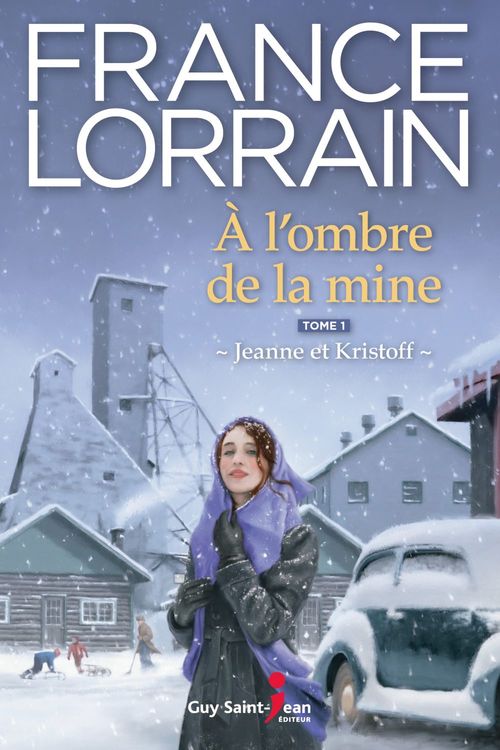 ebook cover of À l'ombre de la mine - Tome 1, by France Lorrain