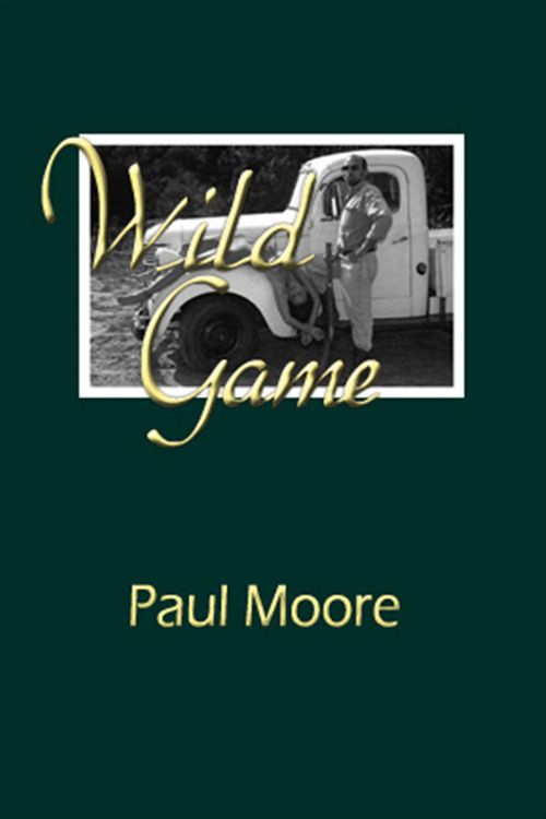 ebook cover of Wild Game, by Paul Moore