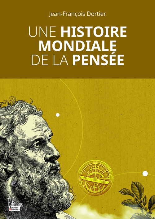 ebook cover of Histoire mondiale de la pensée, by Jean-François Dortier
