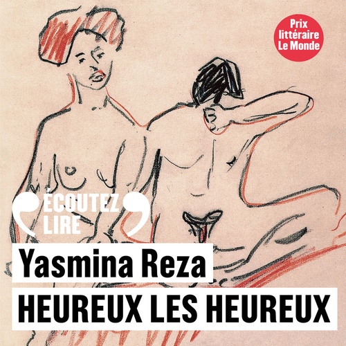 audiobook cover of Heureux les heureux, by Yasmina Reza