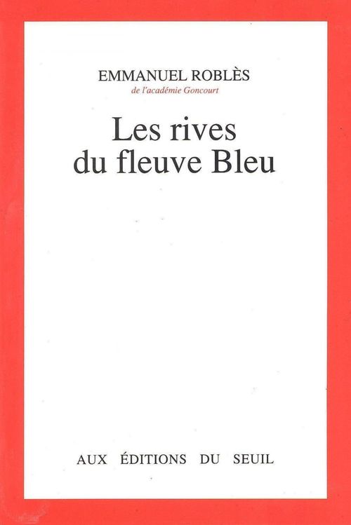 ebook cover of Les Rives du fleuve Bleu, by Emmanuel Roblès