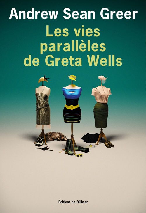 ebook cover of Les Vies parallèles de Greta Wells, by Andrew sean Greer