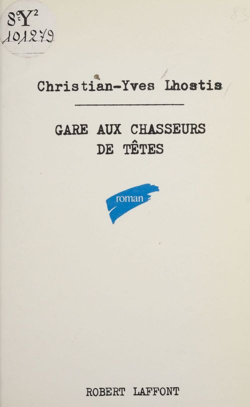 ebook cover of Gare aux chasseurs de tête, by Christian-yves Lhostis