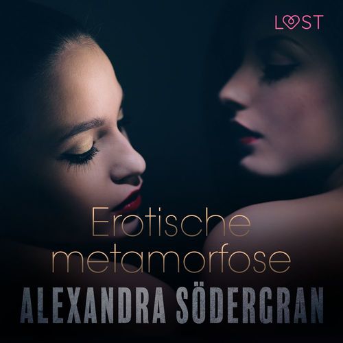 Couverture audiobook de Erotische metamorfose - erotisch verhaal, de Alexandra Sodergran