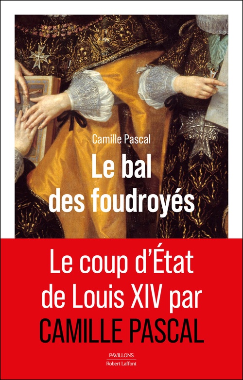 ebook cover of Le Bal des foudroyés, by Camille Pascal