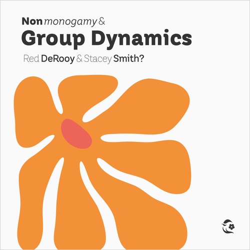 Couverture audiobook de Nonmonogamy and Group Dynamics, de Gabriel(Le) Derooy, Stacey Smith?