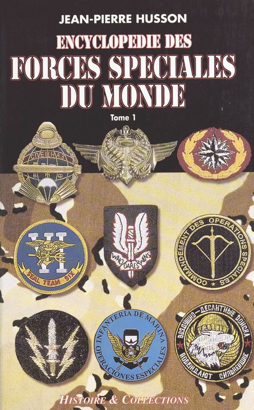 ebook cover of Encyclopédie des forces spéciales du monde (1) : De A à L (d'Afghanistan à Luxembourg), by Jean-Pierre Husson