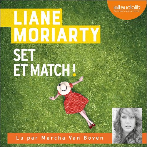 Couverture audiobook de Set et match !, de Liane Moriarty