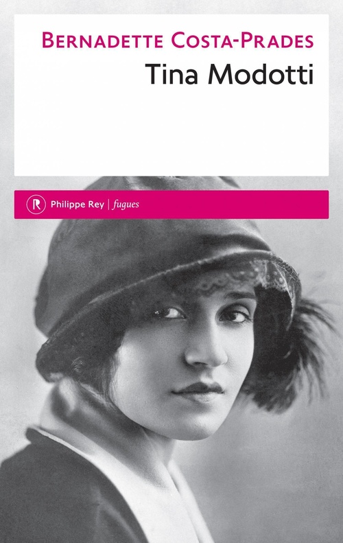 Couverture ebook de Tina Modotti, de Bernadette Costa-Pradès