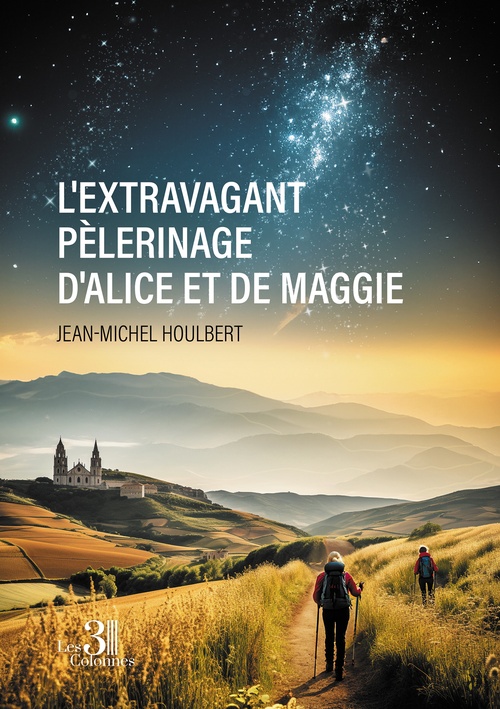 Couverture ebook de L'extravagant pèlerinage d'Alice et de Maggie, de Jean-Michel Houlbert