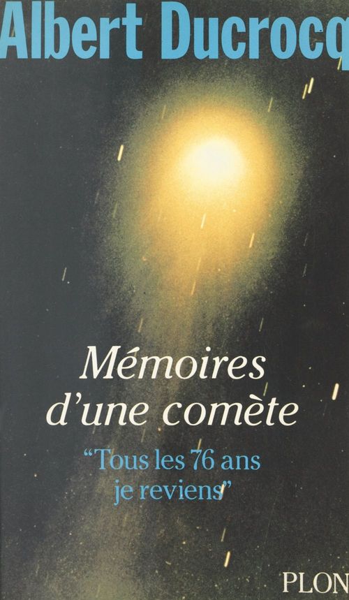 ebook cover of Mémoires d'une comète, by Albert Ducrocq