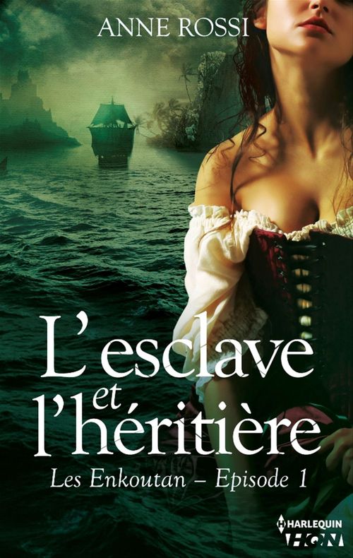 Couverture ebook de L'esclave et l'héritière, de Anne Rossi