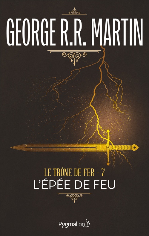 ebook cover of Le Trône de Fer (Tome 7) - L'épée de Feu, by George R.R. Martin