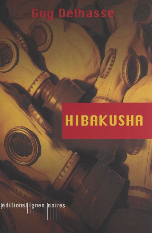 Couverture ebook de Hibakusha, de Guy Delhasse