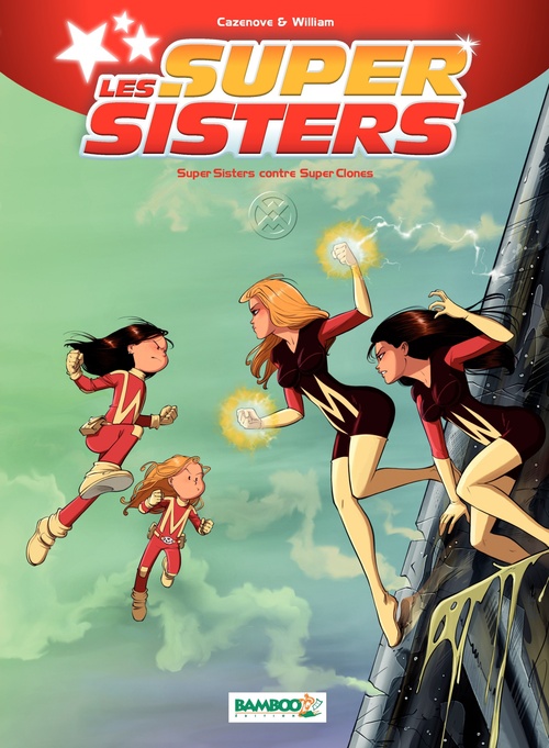 ebook cover of Les Super Sisters - Tome 2 - Super Sisters contre Super Clones, by Christophe Cazenove