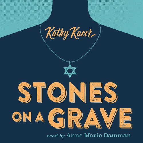 audiobook cover of Stones on a Grave, by Kathy Kacer