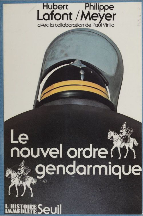 Couverture ebook de Le Nouvel Ordre gendarmique, de Lafont, Meyer