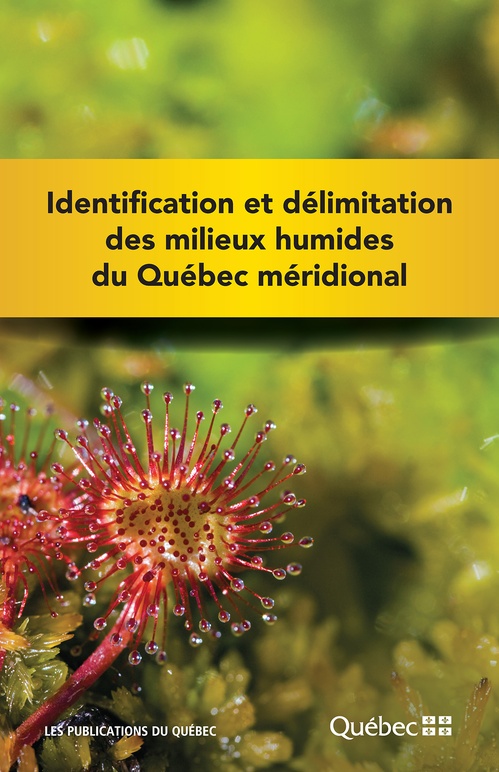 ebook cover of Identification et délimitation des milieux humides du Québec méridional, by De L Ministere Du Developpement Durable